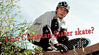 Christian Slater Skateboarding