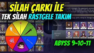 SİLAH ÇARKI İLE ABYSS 9-10-11 | Rastgele Takımlar | Genshin Impact Türkçe