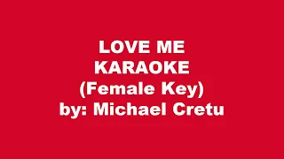 Michael Cretu Love Me Karaoke Female Key