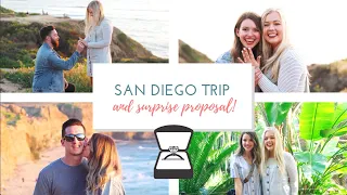 San Diego Trip (& SURPRISE ENGAGEMENT!!!) VLOG