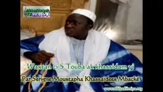 Waxtanou Serigne Moustapha Khassaides Mbacké ci Serigne Touba ak Khassida YI