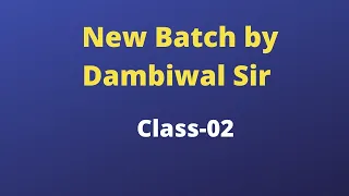 Class-02 ||SSC CGL CPO CHSL STENO-New Batch ||S K Dambiwal Sir||5G CLASSES