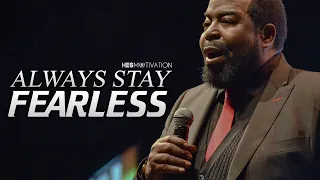 STAY FEARLESS | Best of Les Brown Motivational Speeches