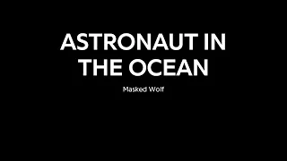 ASTRONAUT IN THE OCEAN - KARAOKE