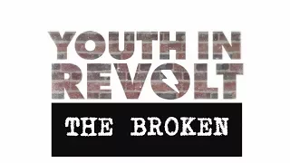 Youth In Revolt - The Broken (Lyrics & Sub. Español)