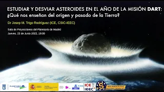 Estudiar y desviar asteroides en el año de la misión DART