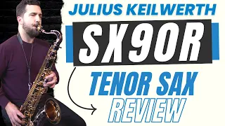 Julius Keilwerth SX90R Bb Pro Tenor Sax Review