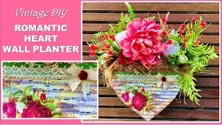 EASY VINTAGE DIY | ROMANTIC HEART SHAPED WALL PLANTER | ROSE FLORALS | VALENTINE'S DAY | 2022