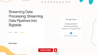 Streaming Data Processing: Streaming Data Pipelines into Bigtable | Data Engineer Learning path