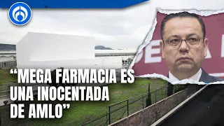“Mega farmacia no resuelve el acceso a la salud”, asegura Germán Martínez