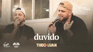 DUVIDO - Theo & Luan