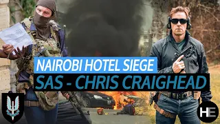 SAS HOTEL SIEGE IN NAIROBI | CHRISTIAN CRAIGHEAD | The INSIDE STORY