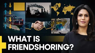 Gravitas Plus: Is 'friendshoring' the future of trade?