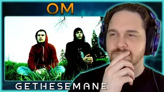 TOOK ME ON A WILD JOURNEY // Om - Gethsemane // Composer Reaction & Analysis