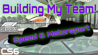 F1 2021 My Team Episode 1- Speed 6 Motorsport's Road To The Top Of F1!