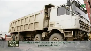 Şəmkirdə Türkiyə avtobusu qəzaya düşüb, ölən və yaralananlar var - Kəpəz TV