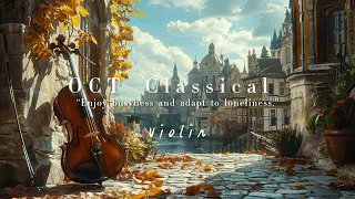 按下播放 世界開始放鬆 Press play and the world begins to relax --OCT Classical