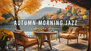 Stress Relief with Jazz Relaxing Music 🍂 Smooth Autumn Morning Jazz in Outdoor Coffee Shop Ambience