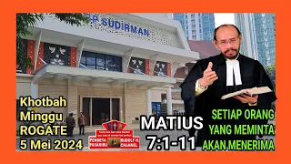 SETIAP ORANG YANG MEMINTA AKAN MENERIMA - Matius 7:1-1I