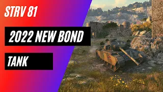 Strv 81: 2022 New Bond Tank - World Of Tanks