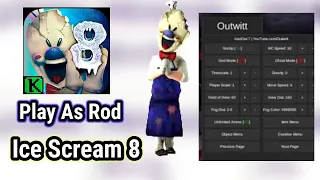 Ice Scream 8 Outwitt Mod Gameplay l Play As Rod Ice Scream 8 Outwitt Mod apk download #icescream8