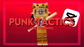 !FW! Punk Tactics💥|| Recreating @ShaynaPlayz’s edit || +Horrible CapCut Tweening || Roblox Edit