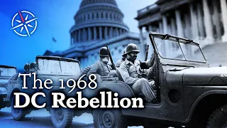 The Washington, D.C. Rebellion of 1968