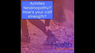 Achilles tendinopathy? How's your calf strength? | Melbourne Sports Chiropractor