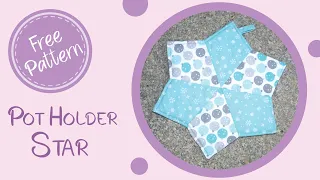 Sewing Tutorial Pot Holder STAR | FREE Pattern