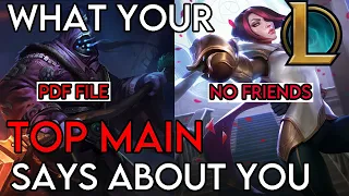 What Your League of Legends Main (Top) Says About You