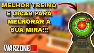 MELHOR TREINO + DICAS para melhorar sua *MIRA* no Warzone 3!!! 😱