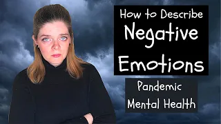 Ahhhh! How to Describe Negative Feelings: 13 Expressions for Negative Emotions in English! 😢