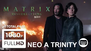 Matrix Resurrections (2021) NEO a TRINITY film o filmu CZ HD