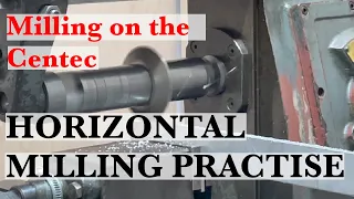 First Horizontal Milling on the Centec in Decades?