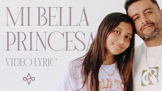 Alex Campos - Bella Princesa (Video Lyric)