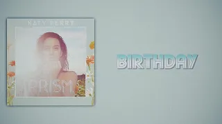 Katy Perry - Birthday (Slow Version)
