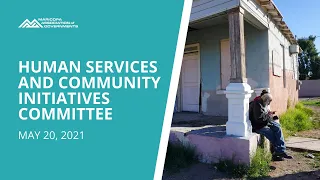 Human Services and Community Initiatives Committee May 20, 2021 Meeting