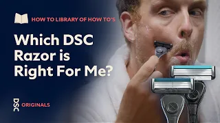 Which Razor Is Right For Me? How to Choose the Right Razor from Dollar Shave Club