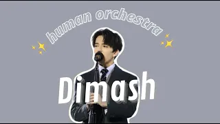 Dimash being a complete orchestra but is only his alien vocals.