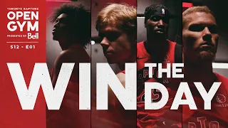 Open Gym Pres. By Bell S12E01 | Win The Day