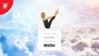 PILATES с Ириной Странцевой | 13 мая 2021 | Онлайн-тренировки World Class