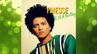 Bruno Mars - Finesse (D.N.A Bootleg)