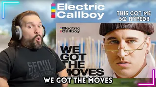 First Time Reacting To Electric Callboy - WE GOT THE MOVES (OFFICIAL VIDEO)