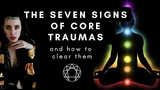 The Seven Signs of Trauma and How To Heal Them Fast