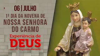 Experiência de Deus | 06/07/23 | 1º dia da novena de Nossa Senhora do Carmo | @PadreManzottiOficial