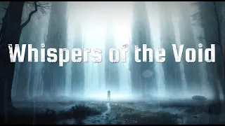 Whispers of the Void: An Etheral Dark Soundscape, Relaxing Music for Work & Study