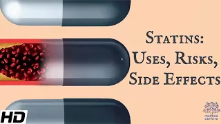 Statins : Uses, Risks, Side Effects