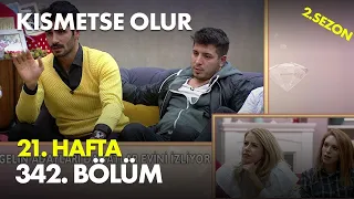 Kısmetse Olur 21. Hafta 342. Bölüm - Full Bölüm