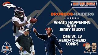 Is Jerry Jeudy Gonna Play? | Broncos-Raiders Head-to-Head | Mile High Huddle Podcast