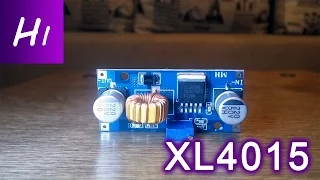 Обзор XL4015 - понижающий преобразователь напряжения